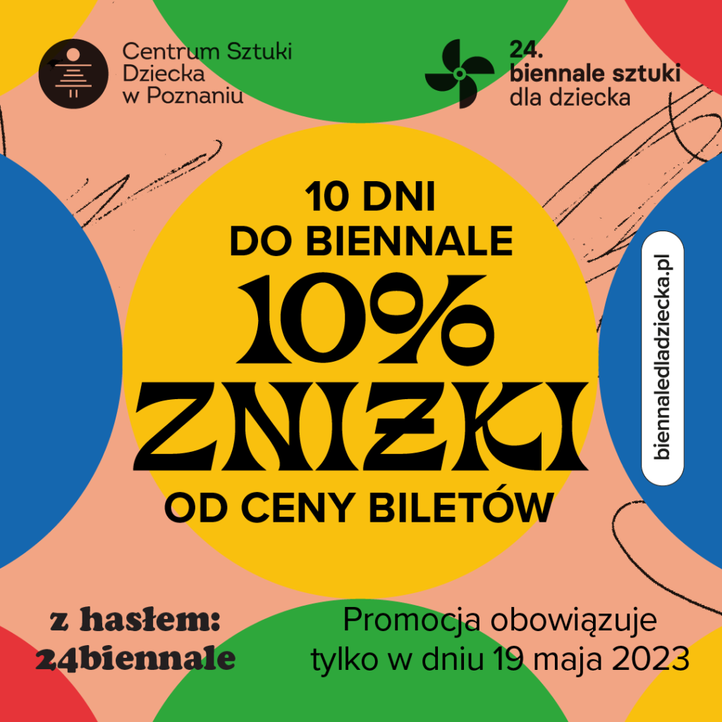 Kolorowa grafika z tekstem 10 dni do Biennale 10% zniżki od ceny biletów.